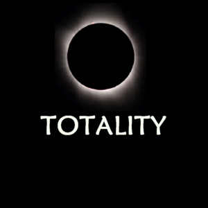 TOTALITY