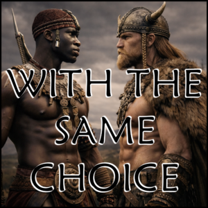 WITH THE SAME CHOICE