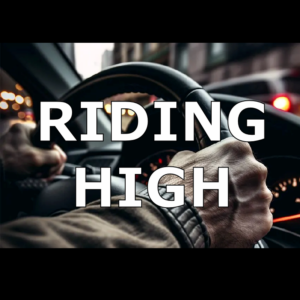 RIDING HIGH